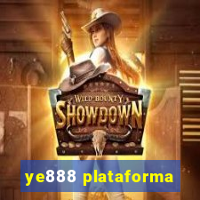 ye888 plataforma
